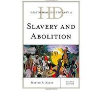 Historical Dictionary of Slavery and Abolition (Historical Dictionaries of Religions, Philosophies, and Movements Series) - [Version Originale] Inconnu (Auteur)