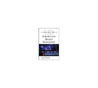 Historical Dictionary Of The American Music Industry