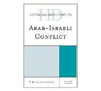 Historical Dictionary Of The Arab-Israeli Conflict