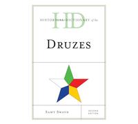 Historical Dictionary of the Druzes
