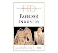 Historical Dictionary of the Fashion Industry