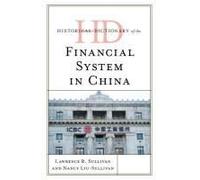 Historical Dictionary Of The Financial System In China