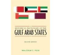 Historical Dictionary Of The Gulf Arab States