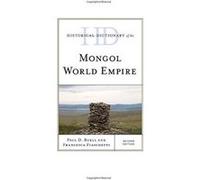 Historical Dictionary of the Mongol World Empire (Historical Dictionaries of Ancient Civilizations and Historical Eras) - [Version Originale] Inconnu (Auteur)