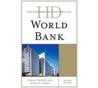 Historical Dictionary of the World Bank Sarah Tenney Anne C. Salda (Auteur)