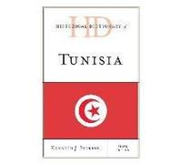 Historical Dictionary Of Tunisia