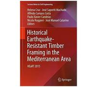 Historical Earthquake-Resistant Timber Framing In The Mediterranean Area
