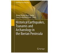Historical Earthquakes, Tsunamis And Archaeology In The Iberian Peninsula