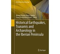 Historical Earthquakes, Tsunamis And Archaeology In The Iberian Peninsula