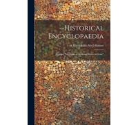 --Historical Encyclopaedia: Entitled "Meadows Of Gold And Mines Of Gems