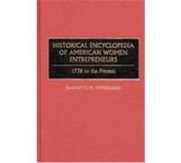 Historical Encyclopedia of American Women Entrepreneurs Jeannette M. Oppedisano (Auteur)
