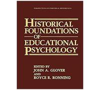 Historical Foundations Of Educational Psychology