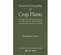 Historical Geography Of Crop Plants