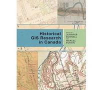Historical GIS Research in Canada (Canadian History and Environment) - [Version Originale] Inconnu (Auteur)
