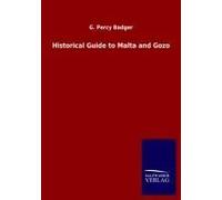 Historical Guide To Malta And Gozo