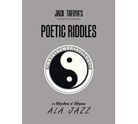 Historical (Hysterical) Poetic Riddles In Rhythm N' Rhyme Ala Jazz