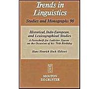Historical, Indo-European, And Lexicographical Studies