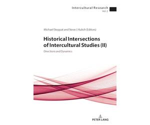 Historical Intersections of Intercultural Studies (ll)