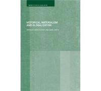 Historical Materialism and Globalisation by Mark Rupert