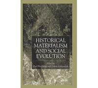 Historical Materialism And Social Evolution