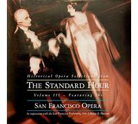 Historical Opera Selections From The Standard Hour - Volume 3 (III)