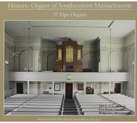 Historical Organs of Southeastern Massachusetts