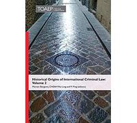 Historical Origins Of International Criminal Law