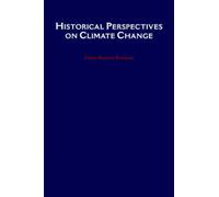 Historical Perspectives On Climate Change