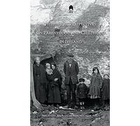 Historical Perspectives On Parenthood And Childhood In Ireland