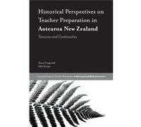 Historical Perspectives on Teacher Preparation in Aotearoa New Zealand by Knipe & Sally La Trobe University & Australia Knipe Sally La Trobe University Australia (Auteur)