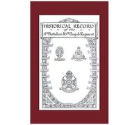 Historical Record Of The 4th Battalion 16th Punjab Regiment