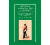 Historical Records Of The 14th Regiment Now The Prince Of Wales Own (West Yorkshire Regiment) From Its Formation In 1689 To 1892