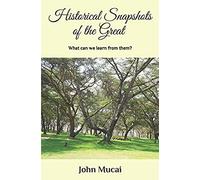 Historical Snapshots Of The Great