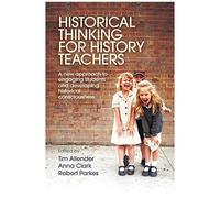 Historical Thinking For History Teachers