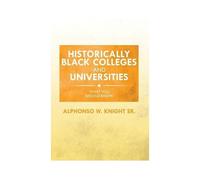 Historically Black Colleges And Universities