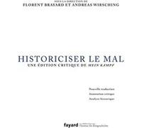 Historiciser le mal