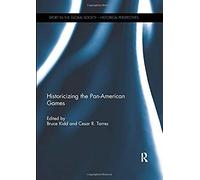 Historicizing The Pan-American Games