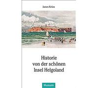 Historie Von Der Schönen Insel Helgoland