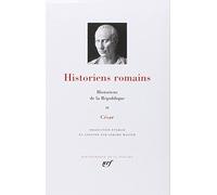 Historiens de la République : historiens romains, tome 2