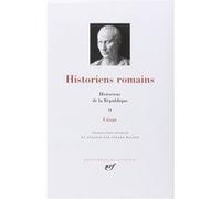 Historiens romains - Historiens de la République Collectif (Auteur), Gérard Walter (Edité par)