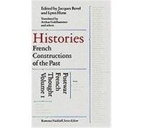 Histories: French Constructions of the Past