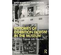 Histories Of Exhibition Design In The Museum