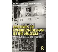 Histories of Exhibition Design in the Museum