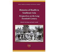 Histories Of Health In Southeast Asia