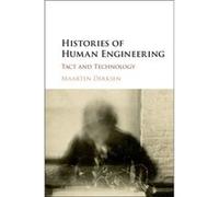 Histories Of Human Engineering Maarten Derksen, (Auteur)