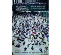 Histories Of Performance Documentation