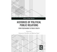 Histories of Political Public Relations