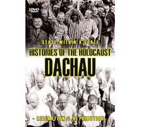 Histories of The Holocaust-Dachau