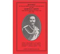 Histories Of Two Hundred And Fifty-One Divisions Of The German Army Which Participated In the War (1914-1918) (Anglais) Broché - 13 février 2009
