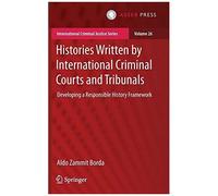 Histories Written By International Criminal Courts And Tribunals